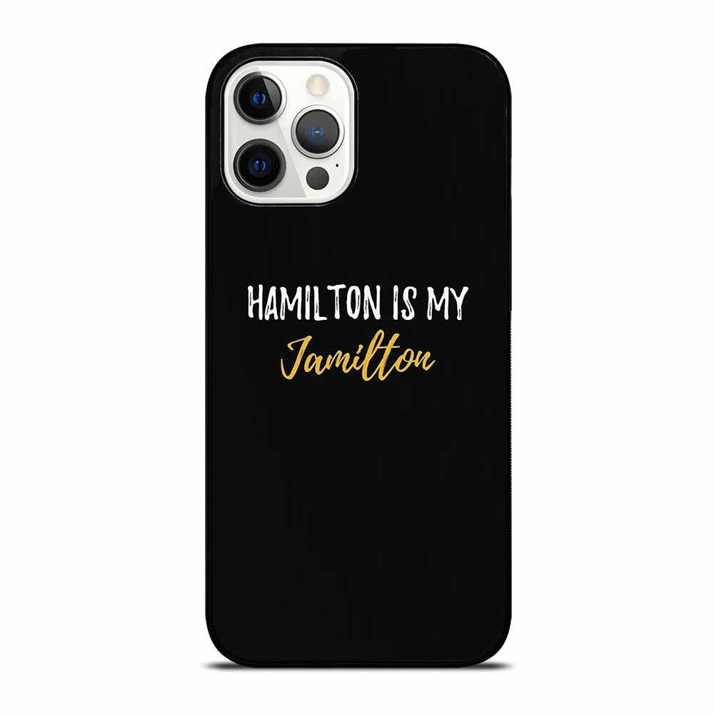 Hamilton Is My Jamilton iPhone 16 Pro Max Case