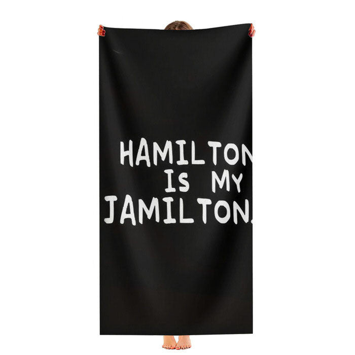 Hamilton Is My Jamilton Soft Luxury Bathroom Towels