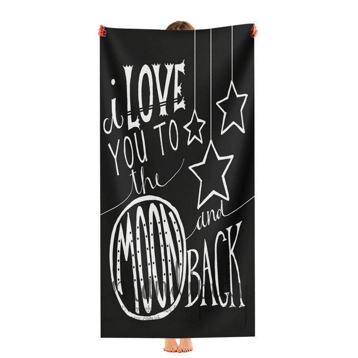 I Love You To The Moon And Back Soft Luxury Bathroom Towels