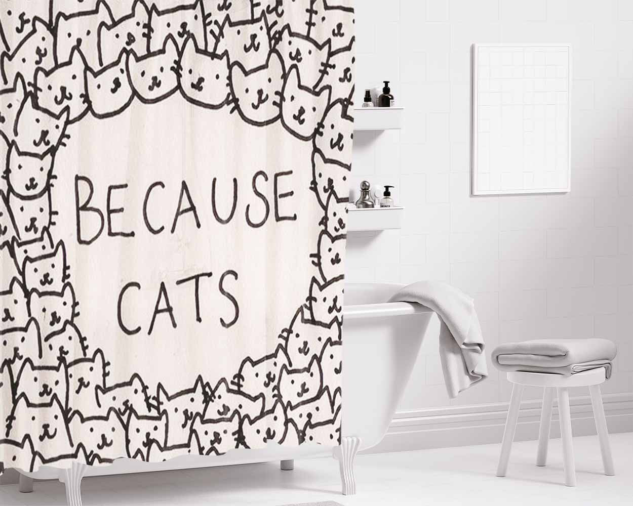 Because Cat Bathroom Shower Curtain Fabric Waterproof | 66 X 72 Inch