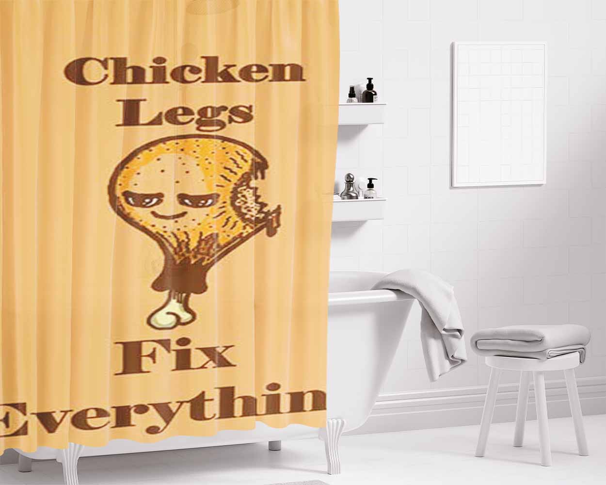 Chicken Legs Fix Everything Bathroom Shower Curtain Fabric Waterproof | 66 X 72 Inch