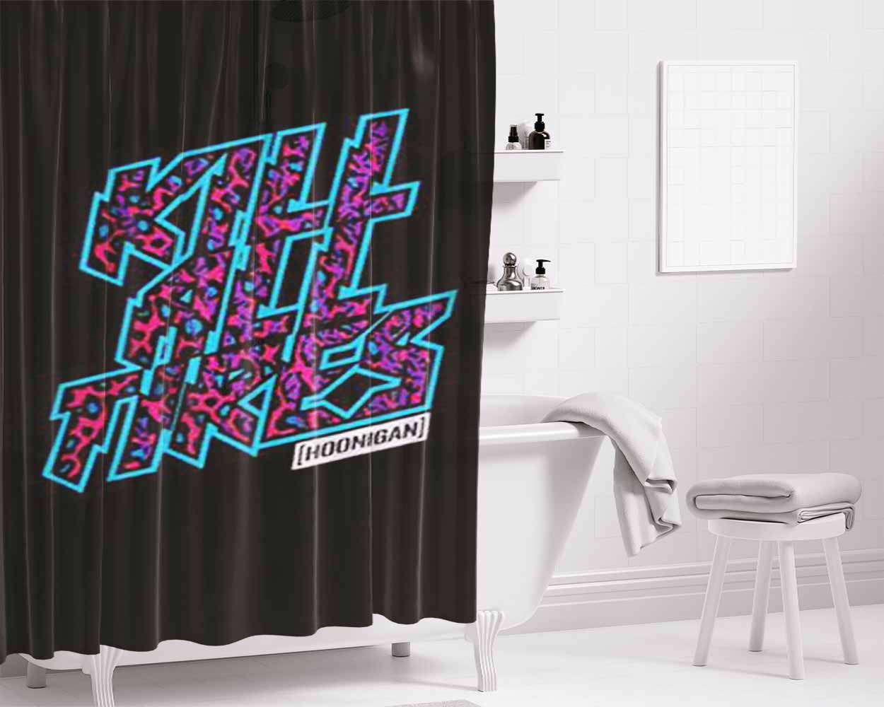 Hoonigan Kill All Tires Bathroom Shower Curtain Fabric Waterproof | 66 X 72 Inch