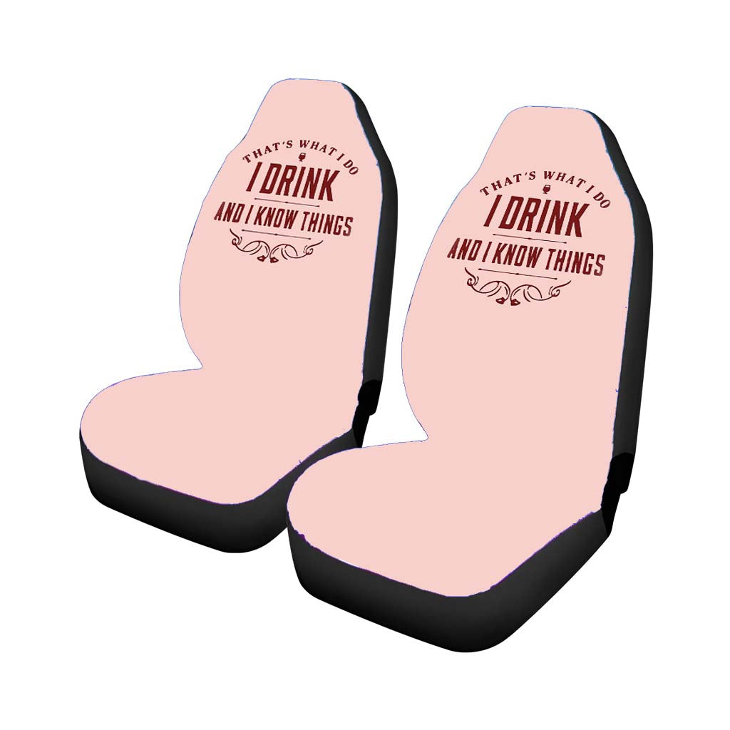 Game Of Thrones That'S What I Do I Drink And I Know Tyrion Lannister car Seat Covers