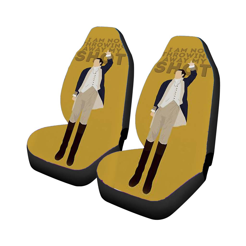 Hamilton I Am Not Throwing Away My Shot car Seat Covers