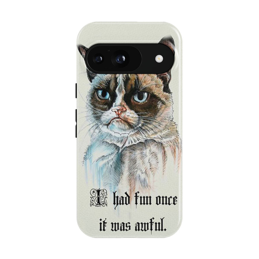 Grumpy Cat I Had Fun Once Google Pixel 9 | 10 Pro Case