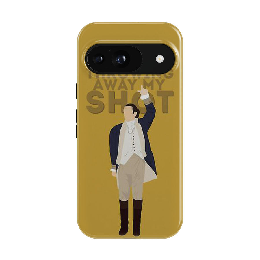 Hamilton I Am Not Throwing Away My Shot Google Pixel 9 | 10 Pro Case