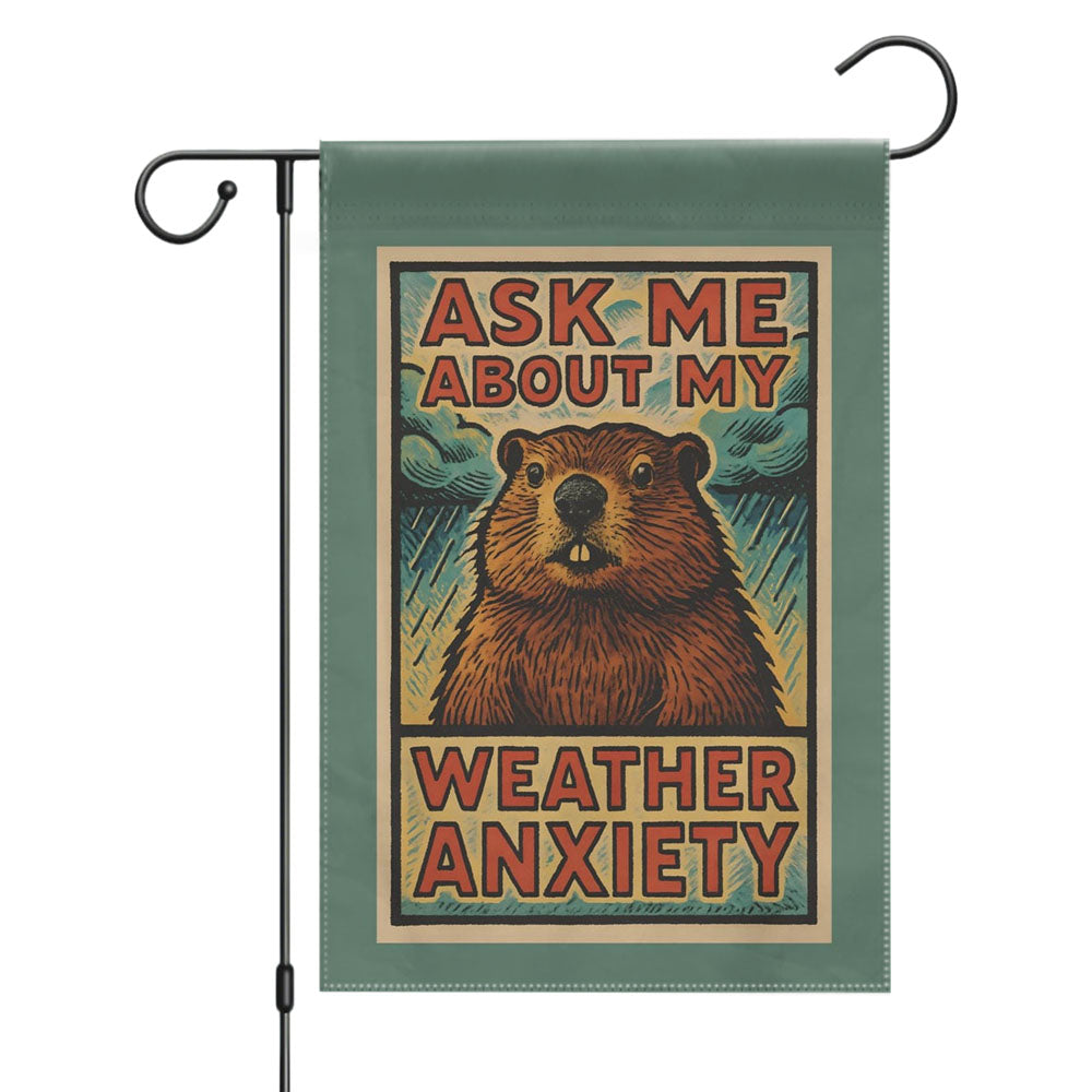 Groundhog Funny Weather Anxiety Garden Flags Yard Outdoor Lawn 12 X 18