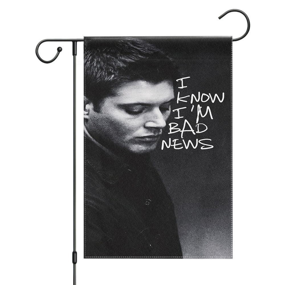 I Know Im Bad News Supernatural Dean Winchester Garden Flags Yard Outdoor Lawn 12 X 18