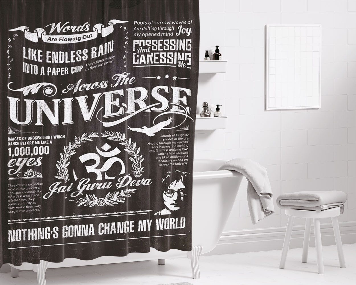 Nothing Gonna Change My World Bathroom Shower Curtain Fabric Waterproof | 66 X 72 Inch