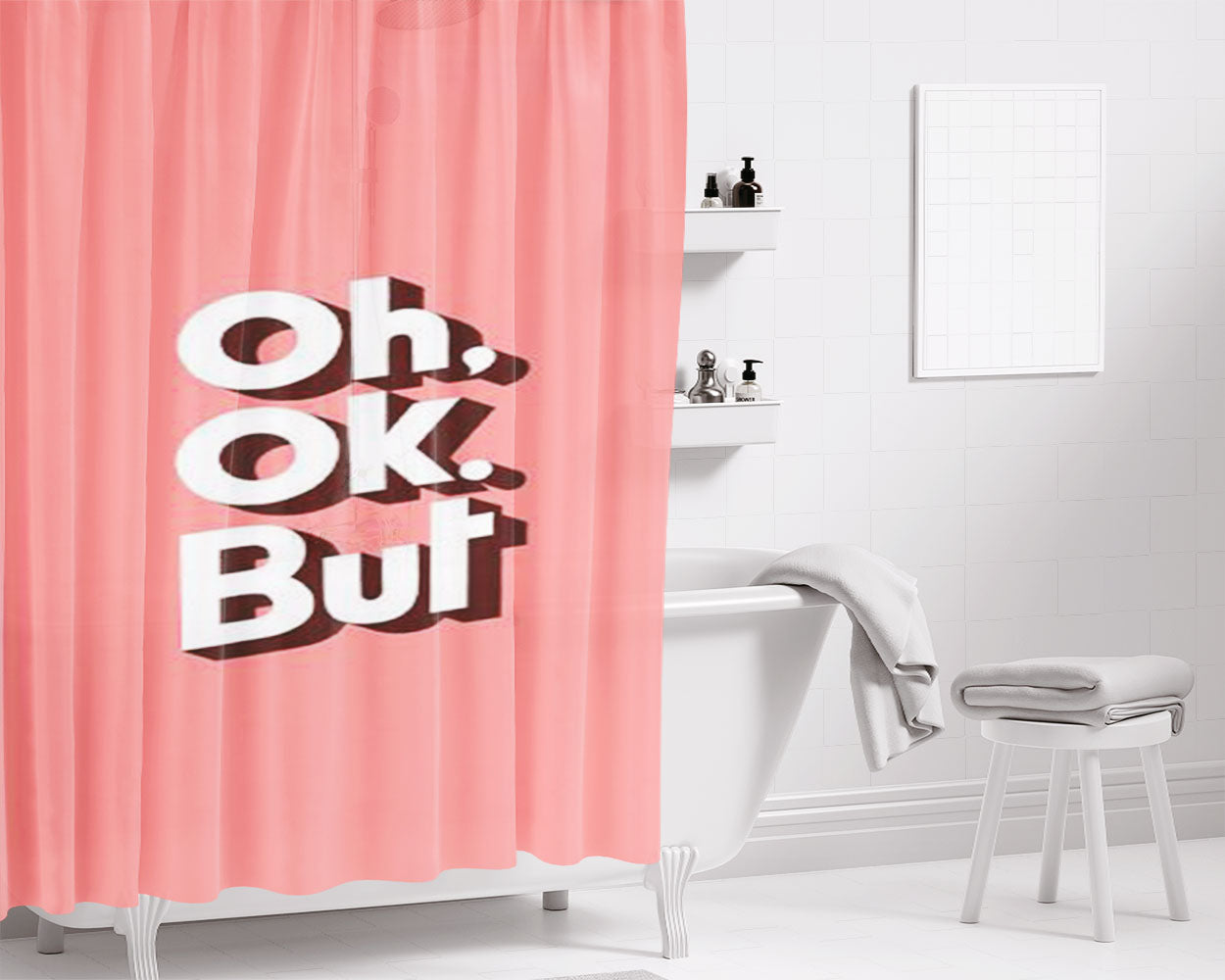 Oh Ok But Bathroom Shower Curtain Fabric Waterproof | 66 X 72 Inch