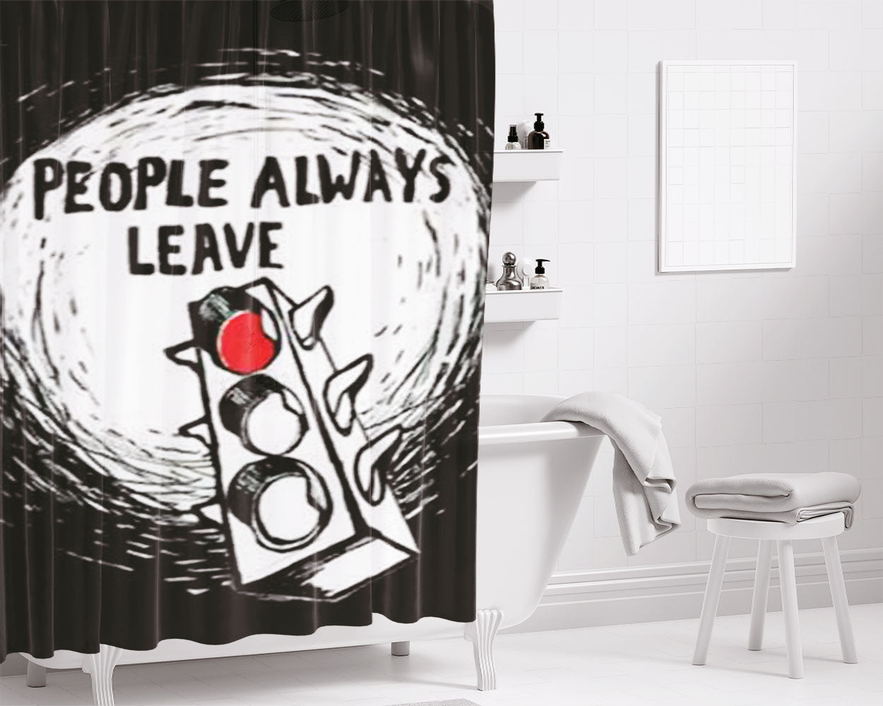 One Tree Hill People Always Leave Bathroom Shower Curtain Fabric Waterproof | 66 X 72 Inch