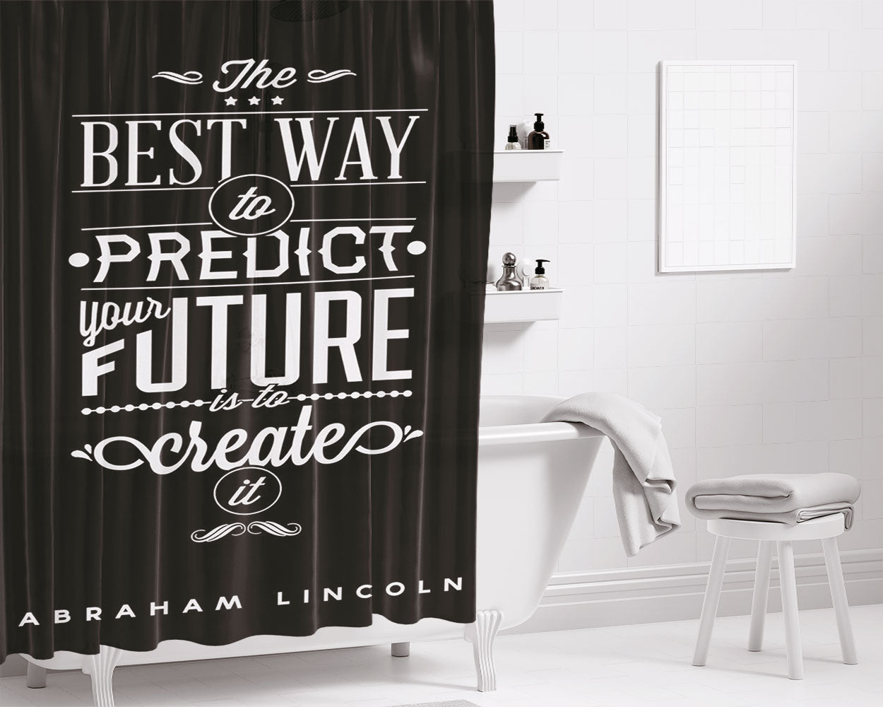 Abraham Lincoln Quote Bathroom Shower Curtain Fabric Waterproof | 66 X 72 Inch