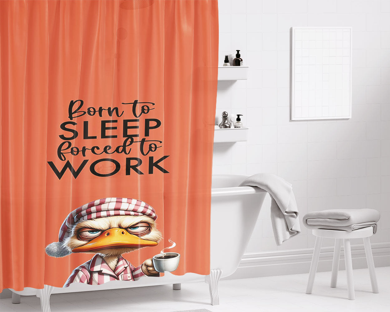 Born To Sleep Forced To Work Bathroom Shower Curtain Fabric Waterproof | 66 X 72 Inch