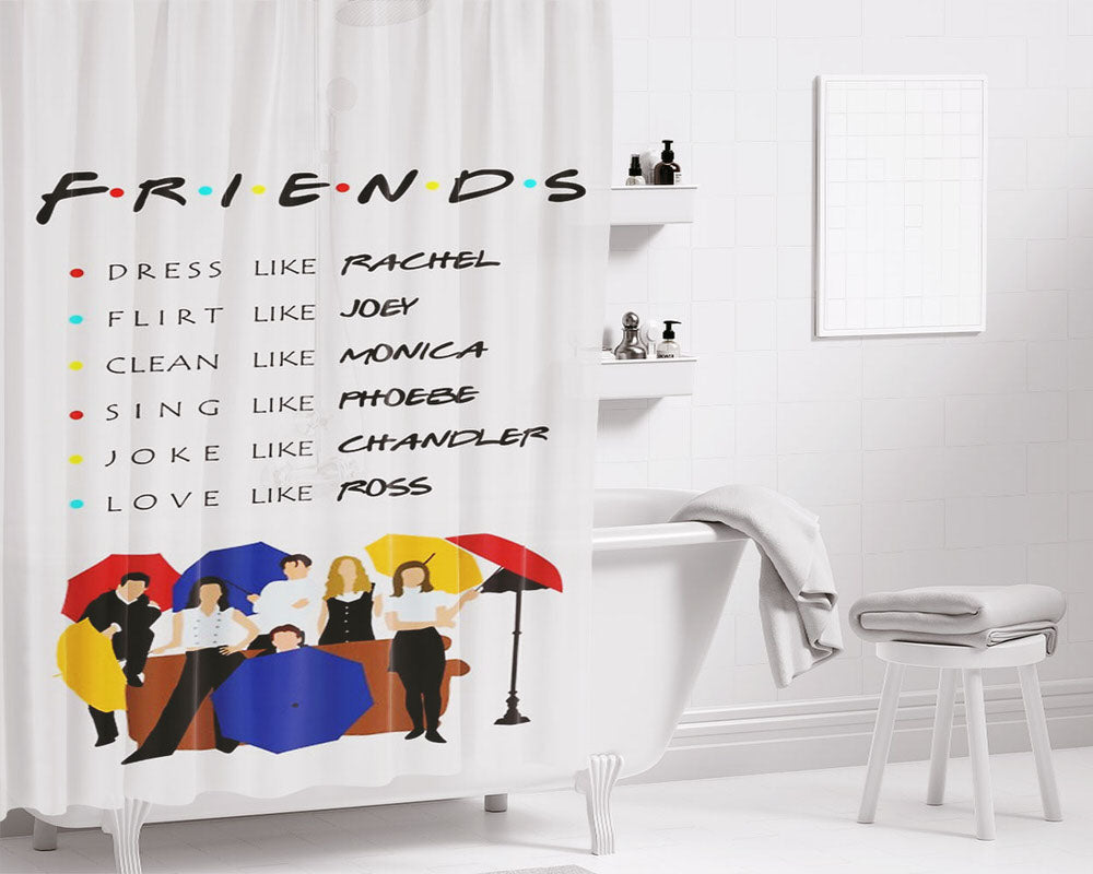 Be Like Friends Bathroom Shower Curtain Fabric Waterproof | 66 X 72 Inch