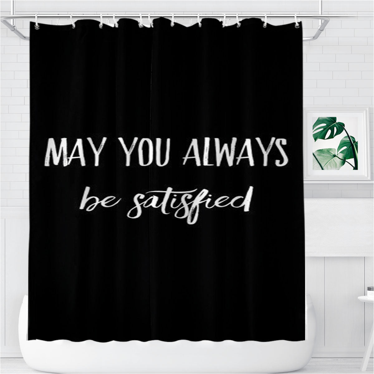 May You Always Be Satisfied Hamilton Bathroom Shower Curtain Fabric Waterproof | 66 X 72 Inch