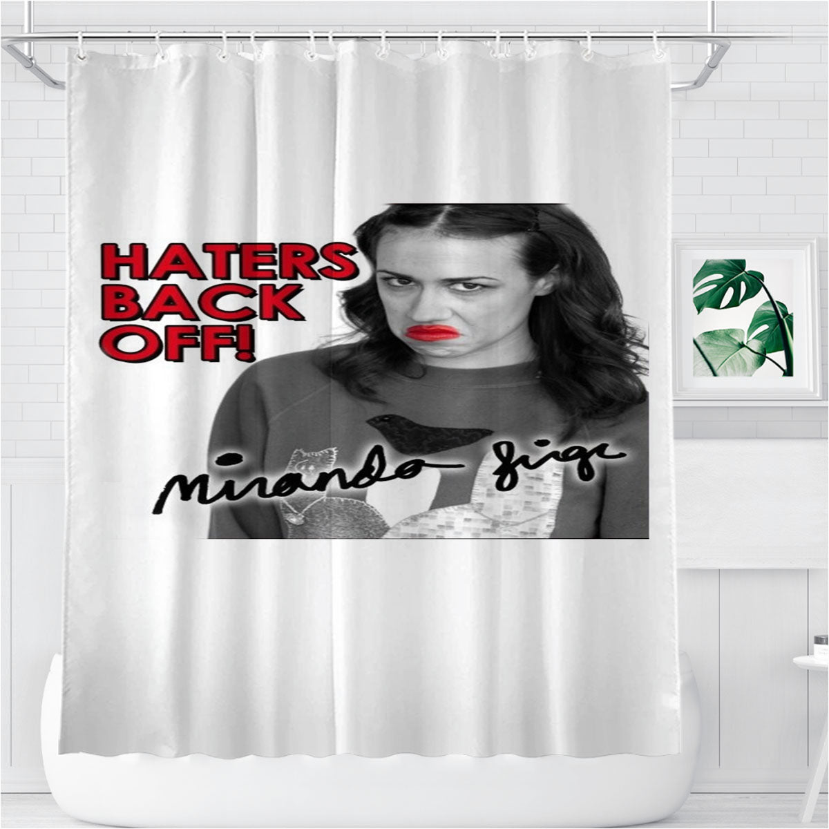 Miranda Sings Haters Back Off Bathroom Shower Curtain Fabric Waterproof | 66 X 72 Inch