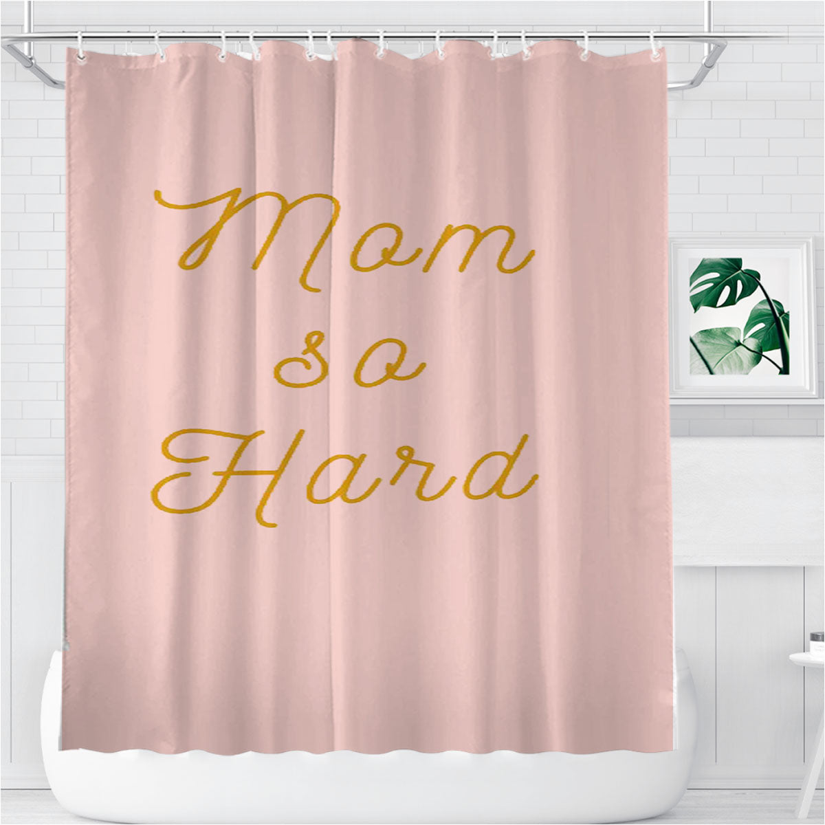 Mom So Hard Momlife Motherhood Momming Pink Bathroom Shower Curtain Fabric Waterproof | 66 X 72 Inch