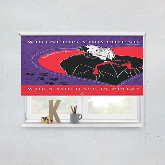 Cruella Who Needs A Boyfriend Window Roller Blinds Shades