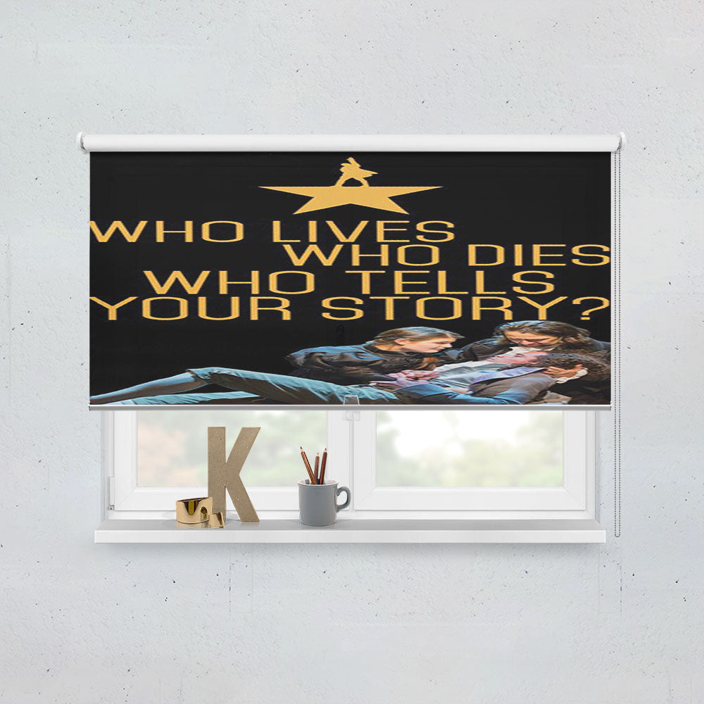 Hamilton The Musical Dies Window Roller Blinds Shades