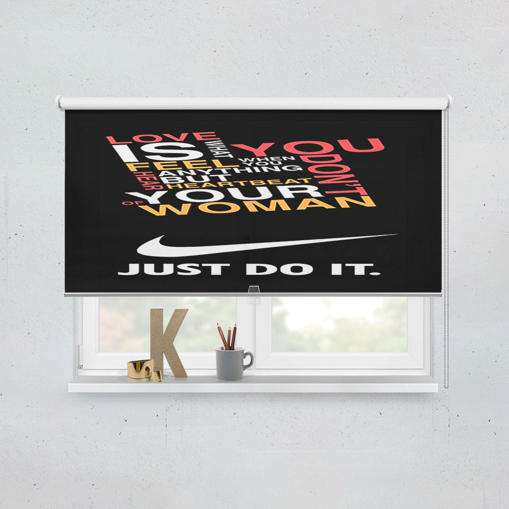Nike Just Do It Love Quote Window Roller Blinds Shades