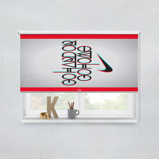 Nike Logo Quote Go Hard Or Go Home Window Roller Blinds Shades