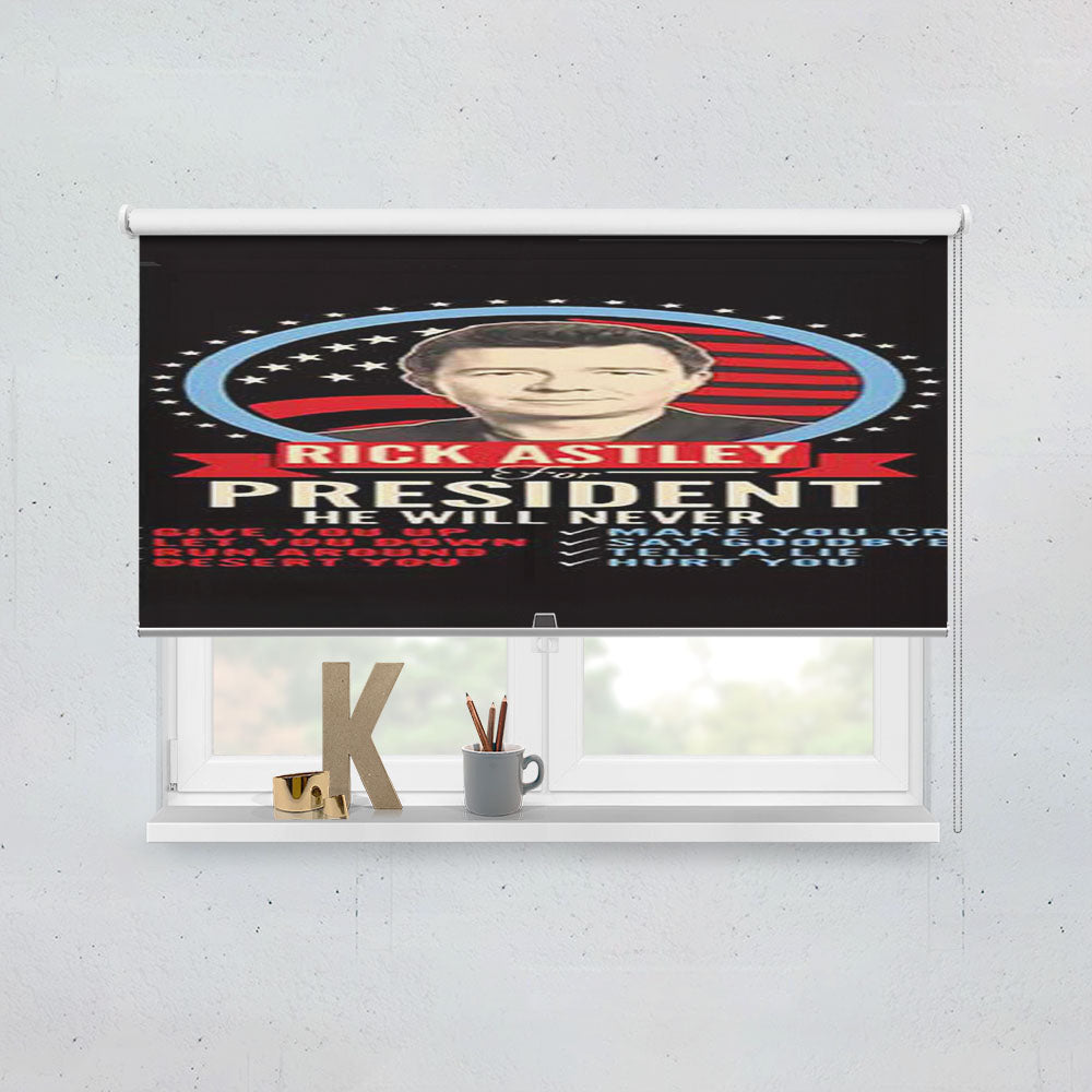 Rick Astley President Window Roller Blinds Shades