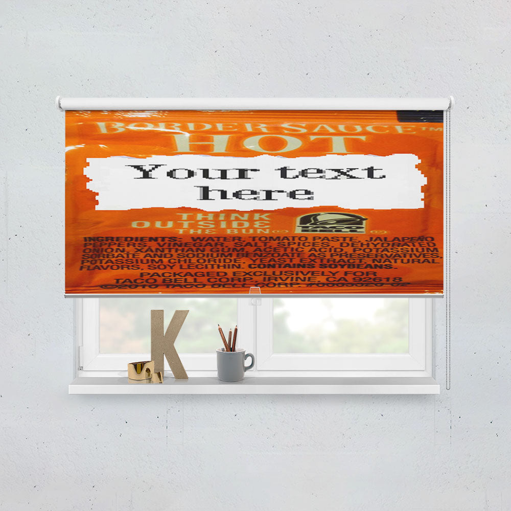 Taco Bell Your Text Here Window Roller Blinds Shades
