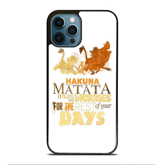 Hakuna Matata Quote Lion King iPhone 15 | 16 Pro Max Case