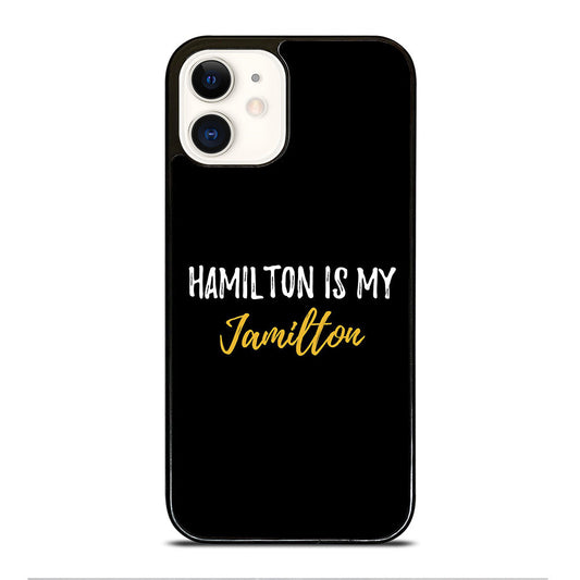 Hamilton Is My Jamilton Quote 2 iPhone 16 Pro Max Case
