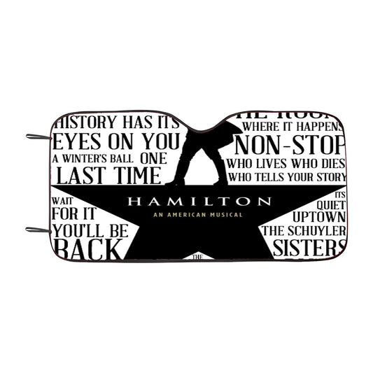 Hamilton Musical Lyrics Car Auto Sun Shade Windshield Cover