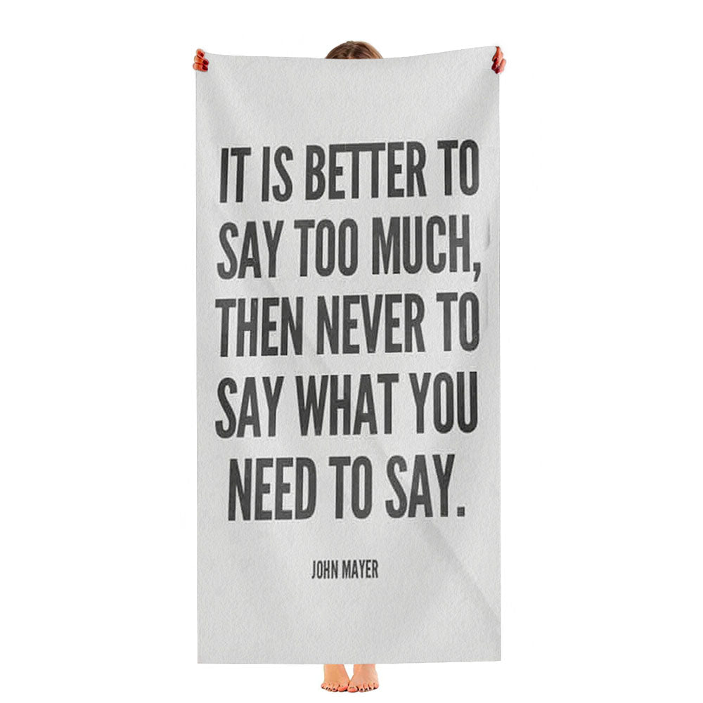 John Mayer Quotes Ultra-Soft Luxury Bathroom Towels