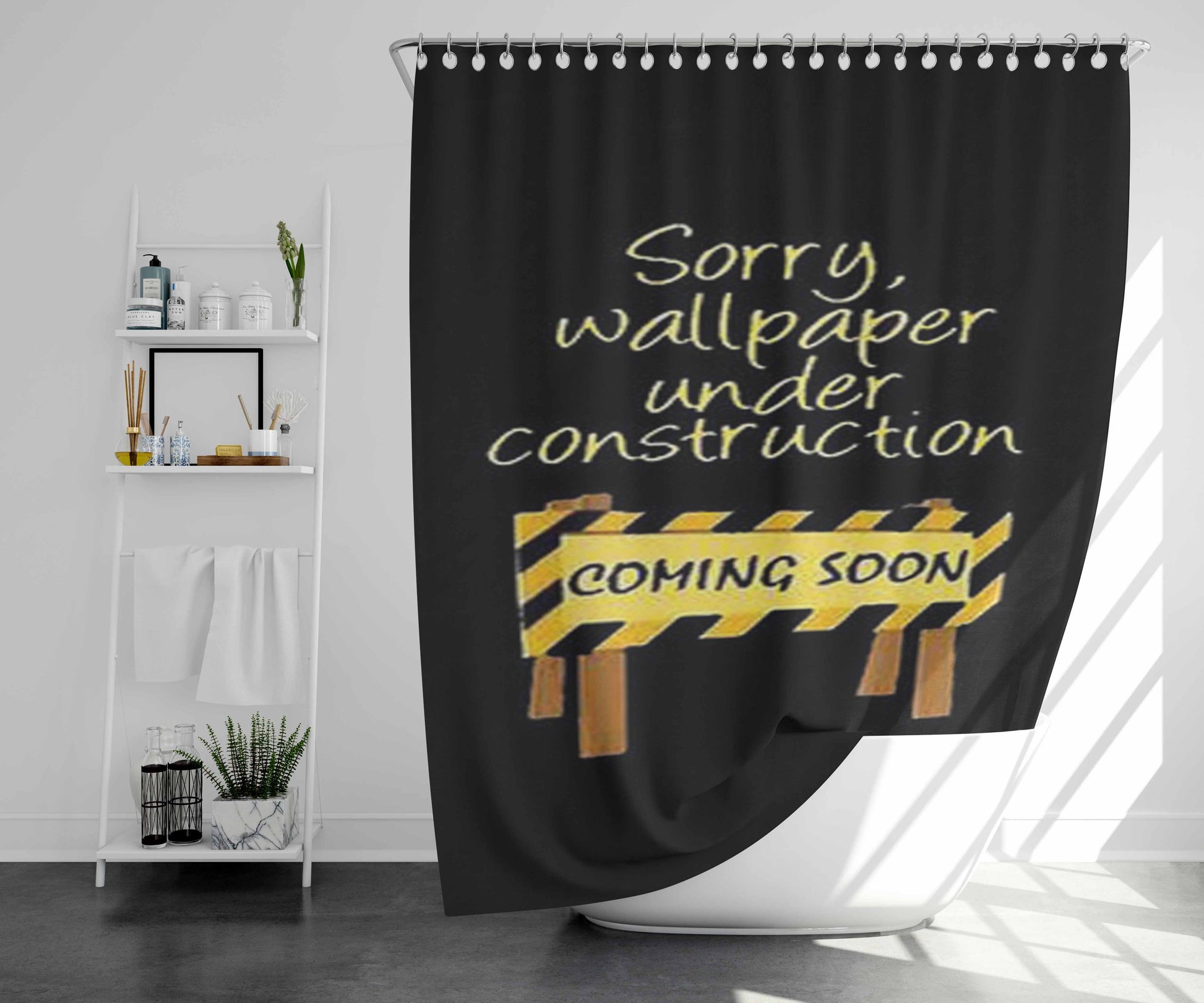 Sorry Walpaper Under Construction Bathroom Shower Curtain Fabric Waterproof | 66 X 72 Inch