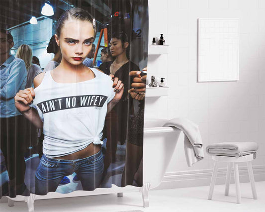 Ain'T No Wifey Cara Delevingne Bathroom Shower Curtain Fabric Waterproof | 66 X 72 Inch