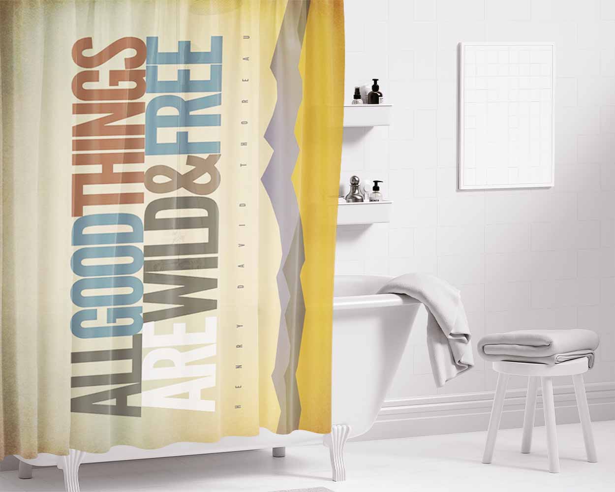 All Good Things Are Wild And Free Bathroom Shower Curtain Fabric Waterproof | 66 X 72 Inch