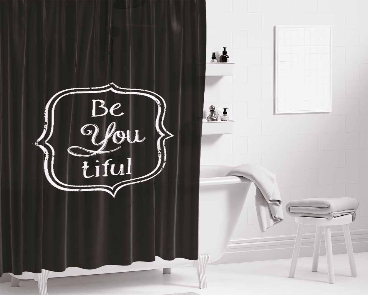 Beautiful Be You Tiful Bathroom Shower Curtain Fabric Waterproof | 66 X 72 Inch