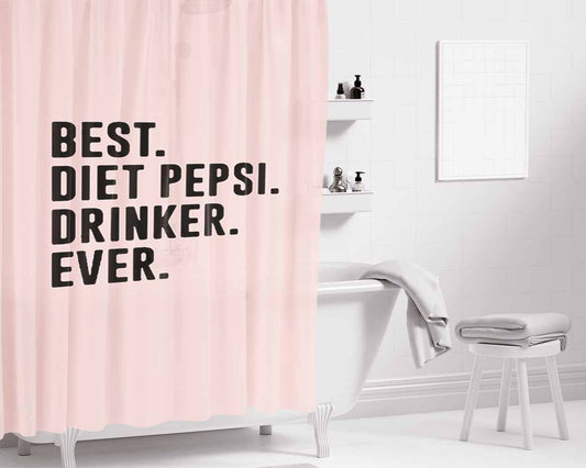 Best Diet Pepsi Drinker Ever For Your Favorite Diet Pepsi Bathroom Shower Curtain Fabric Waterproof | 66 X 72 Inch