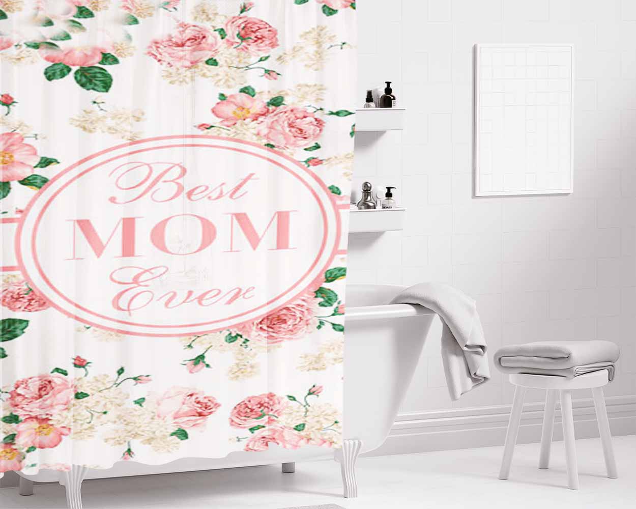 Best Mom Ever Bathroom Shower Curtain Fabric Waterproof | 66 X 72 Inch