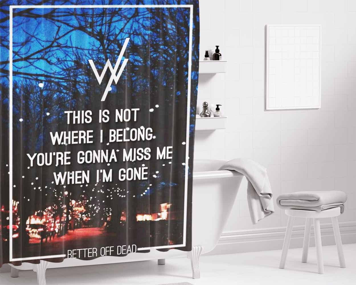 Better Off Dead Bathroom Shower Curtain Fabric Waterproof | 66 X 72 Inch