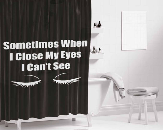 Close My Eyes Black Bathroom Shower Curtain Fabric Waterproof | 66 X 72 Inch