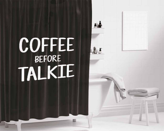 Coffee Before Talkie Slouchy Bathroom Shower Curtain Fabric Waterproof | 66 X 72 Inch