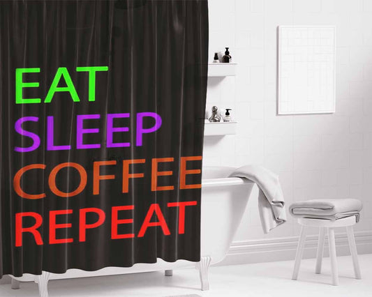 Eat Sleep Coffee Repeat Bathroom Shower Curtain Fabric Waterproof | 66 X 72 Inch