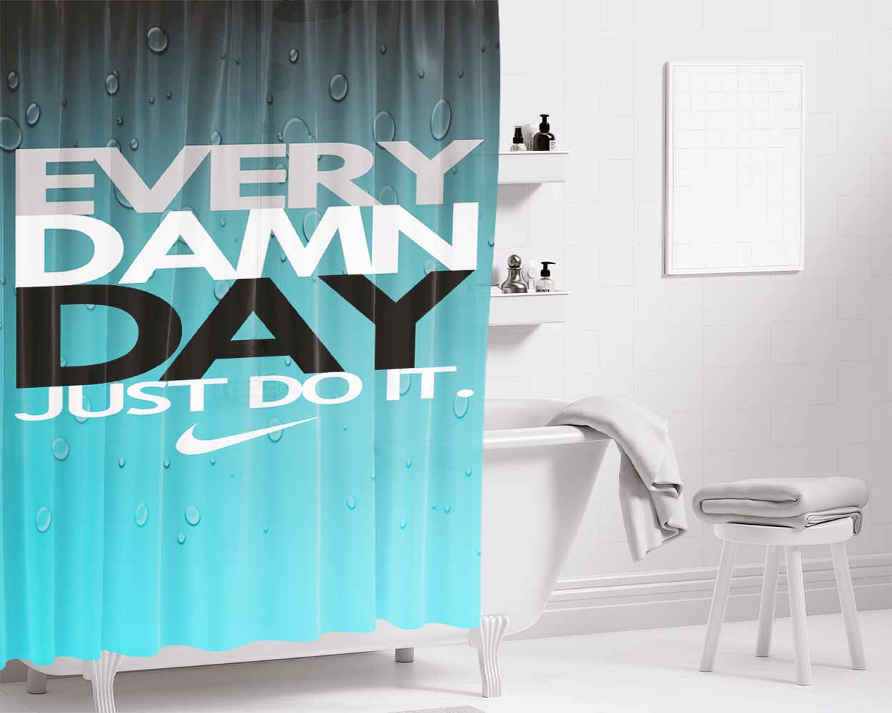 Every Damn Day Just Do It Nike Blue Bathroom Shower Curtain Fabric Waterproof | 66 X 72 Inch