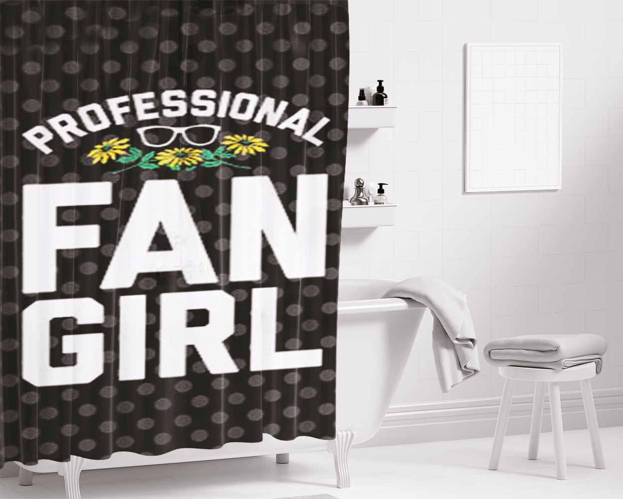 Fan Girl Pro Bathroom Shower Curtain Fabric Waterproof | 66 X 72 Inch