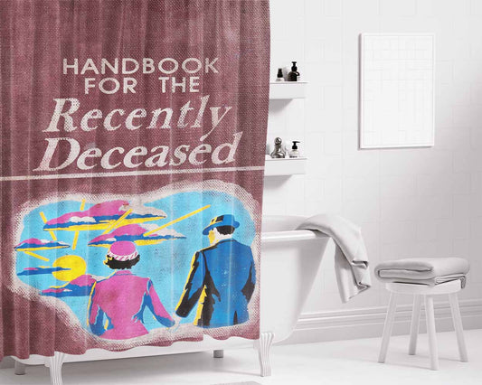 Handbook For The Recently Deceased Bathroom Shower Curtain Fabric Waterproof | 66 X 72 Inch