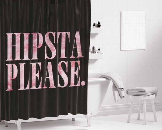 Hipsta Please Bathroom Shower Curtain Fabric Waterproof | 66 X 72 Inch