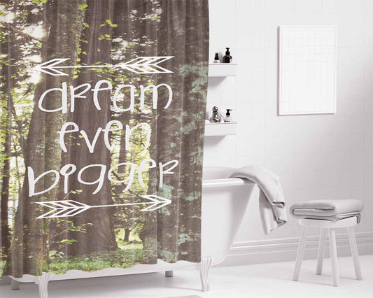 Inspirational Woodland Quote Big Dream Bathroom Shower Curtain Fabric Waterproof | 66 X 72 Inch
