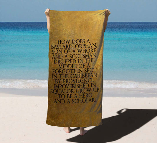 Hamilton Quotes Beach Towels