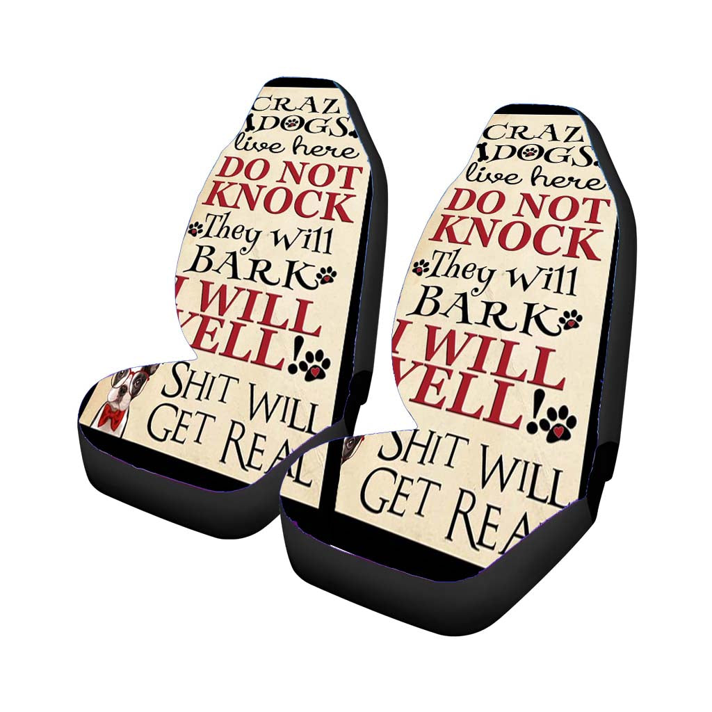 Crazy Dogs Live Here car Seat Covers