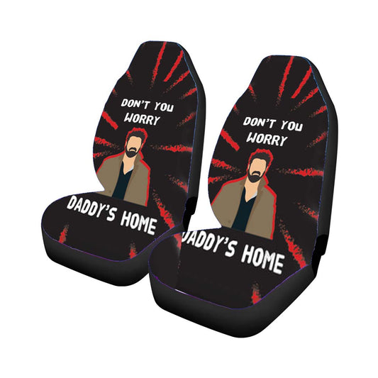 Don'T You Worry, Daddy'S Home Universal Fit Car Seat Covers