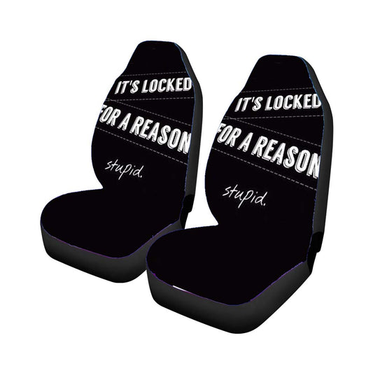 Its Locked For A Reason Universal Fit Car Seat Covers